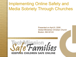 Implementing Online Safety and Media Sobriety