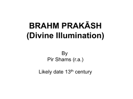 BRAHM PRAKASH (Divine illumination)