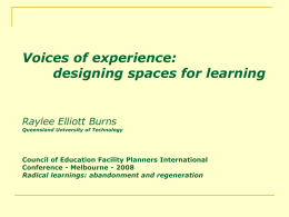 Designing spaces for learning and living in