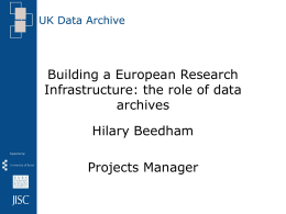 Building a European Research Infrastructure: the