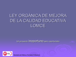 LEY ORGÁNICA DE MEJORA DE LA CALIDAD EDUCATIVA