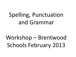 Spelling, Punctuation and Grammar - KIS