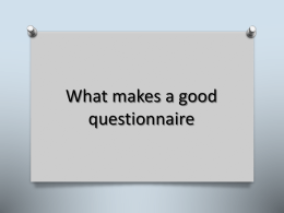 What makes a good questionnaire