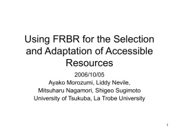 Using FRBR for the Selection and Adaptation of