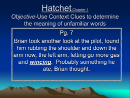Hatchet Objective-Use Context Clues to determine