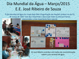 Dia Mundial da Água E.E. José Ribeiro de Souza