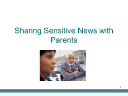 Sharing Sensitive News with Parents
