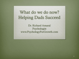 What do we do now? Helping Dads Succeed