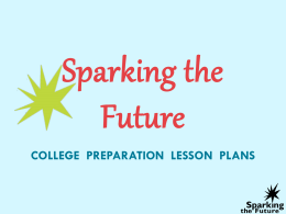 Sparking the Future College Prep Lesson Plans