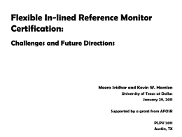 Flexible In-lined Monitor Certification: