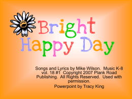 Bright Happy Day - Bulletin Boards for the Music