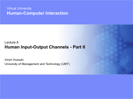 Human Input-Output Channels