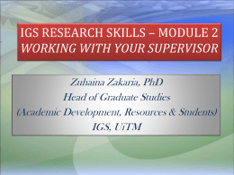 IGS RESEARCH SKILLS WORKING WITH YOUR SUPERVISOR -