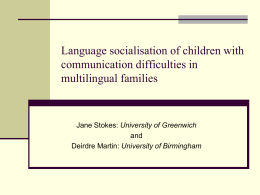 Language socialisation of children with