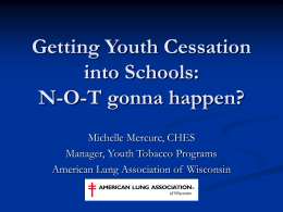 Getting Youth Cessation into Schools N-O