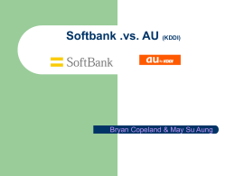 Softbank .vs. AU (KDDI)