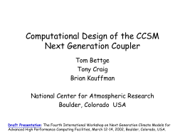 Computational Design of the CCSM NGC