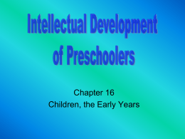 Intellectual Development of Preschoolers -