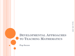 Devlopmental Approaches to Teaching Mathematics -