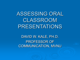 ASSESSING ORAL CLASSROOM PRESENTATIONS