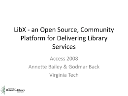 LibX - an Open Source, Community Platform for
