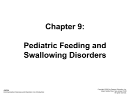 Chapter 9: Pediatric Feeding and Swallowing