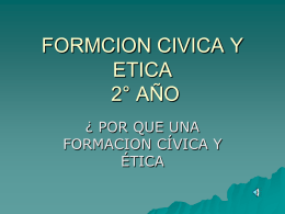 FORMACION CIVICA Y ETICA 1° AÑO