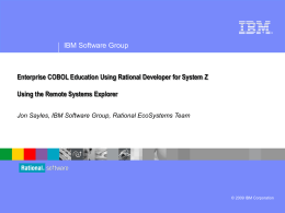 Enterprise COBOL Education Using Rational