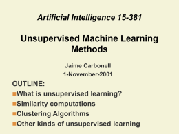 Unsupervised Learning - Carnegie Mellon University