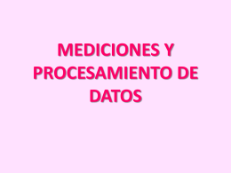 MEDICIONES Y PROCESAMIENTO DE DATOS