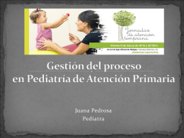 Gestión del proceso en Pediatría de Atención