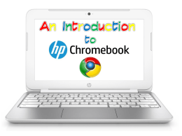 Introduction to Chromebooks