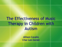 The Effectiveness of Music Therapy for Children