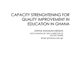 CAPACITY STRENGHTENING FOR QUALITY IMPROVEMENT IN