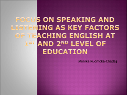 Listening and speaking as key factors of teaching