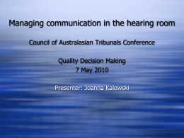 Managing communication in the hearing room
