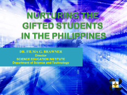 Nurturing the gifted students in the Philippines -