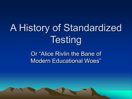 The History of Standardized Testing