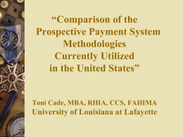 Comparison of the Prospective Payment System -