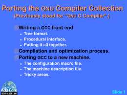 The GNU C Compiler