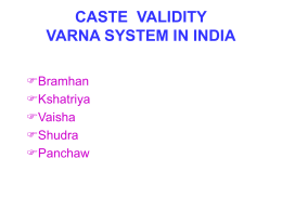 CASTE VALIDITY VARNA SYSTEM IN INDIA