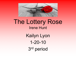 The Lottery Rose Irene Hunt