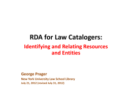 Workshop W1: RDA for Law Catalogers, Identifying