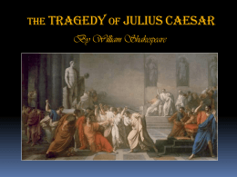 Julius Caesar - The Woodlands High School