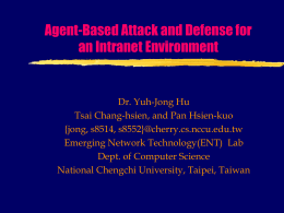 Agent-Based Attack and Defense for an Intranet