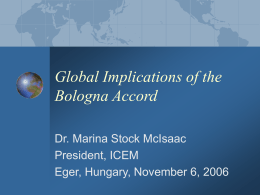 Global Implications of the Bologna Accord