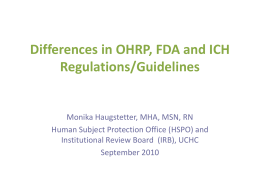 Differences in OHRP, FDA and ICH