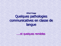 Quelques pathologies communicatives en classe de