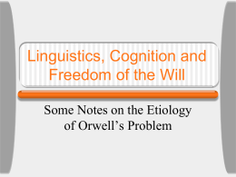 Linguistics, Cognition and Freedom of the Will