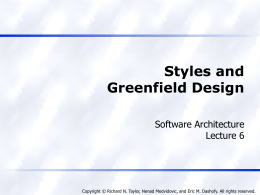 Styles and Greenfield Design